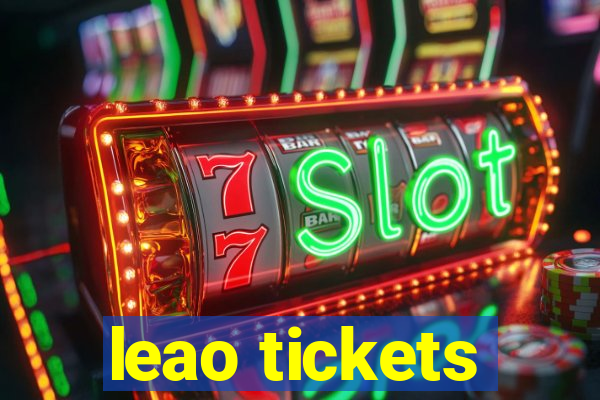 leao tickets